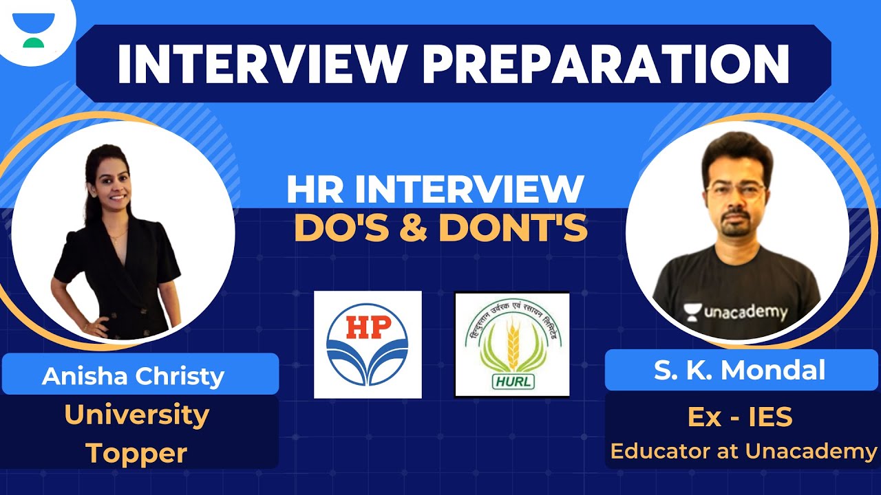 HPCL and HURL HR Interview Tips, DOs and Don'ts by Anisha Christy and S K Mondal (Ex - IES)