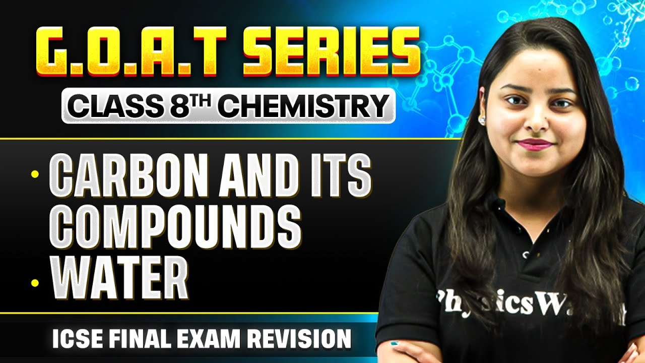 Class 8 ICSE Science Marathon | 2 Chapters in 1 Video | GOAT Series Day 8
