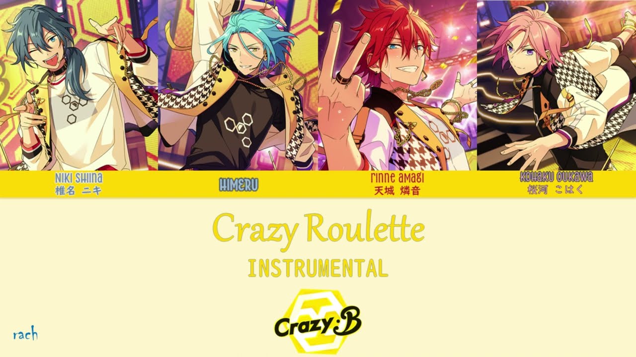 【ES!!】[INSTRUMENTAL]  Crazy Roulette - Crazy:B
