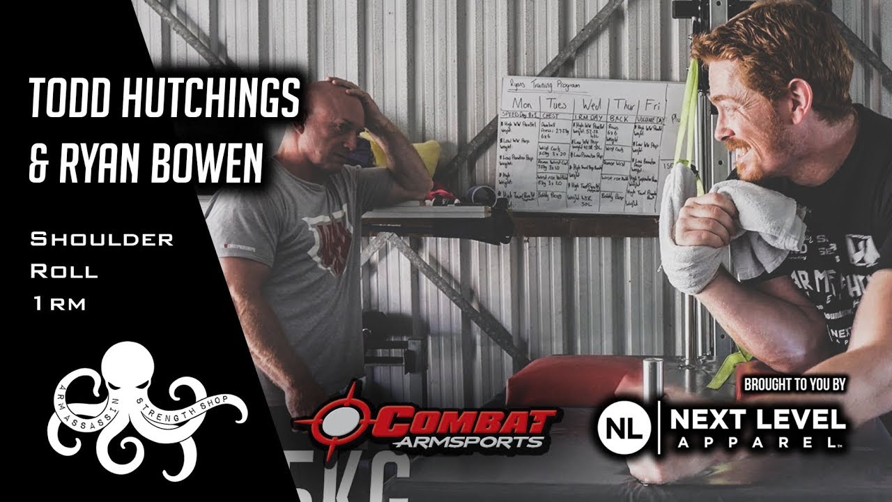Todd Hutchings & Ryan Bowen | Shoulder Roll 1 RM Armwrestling Training