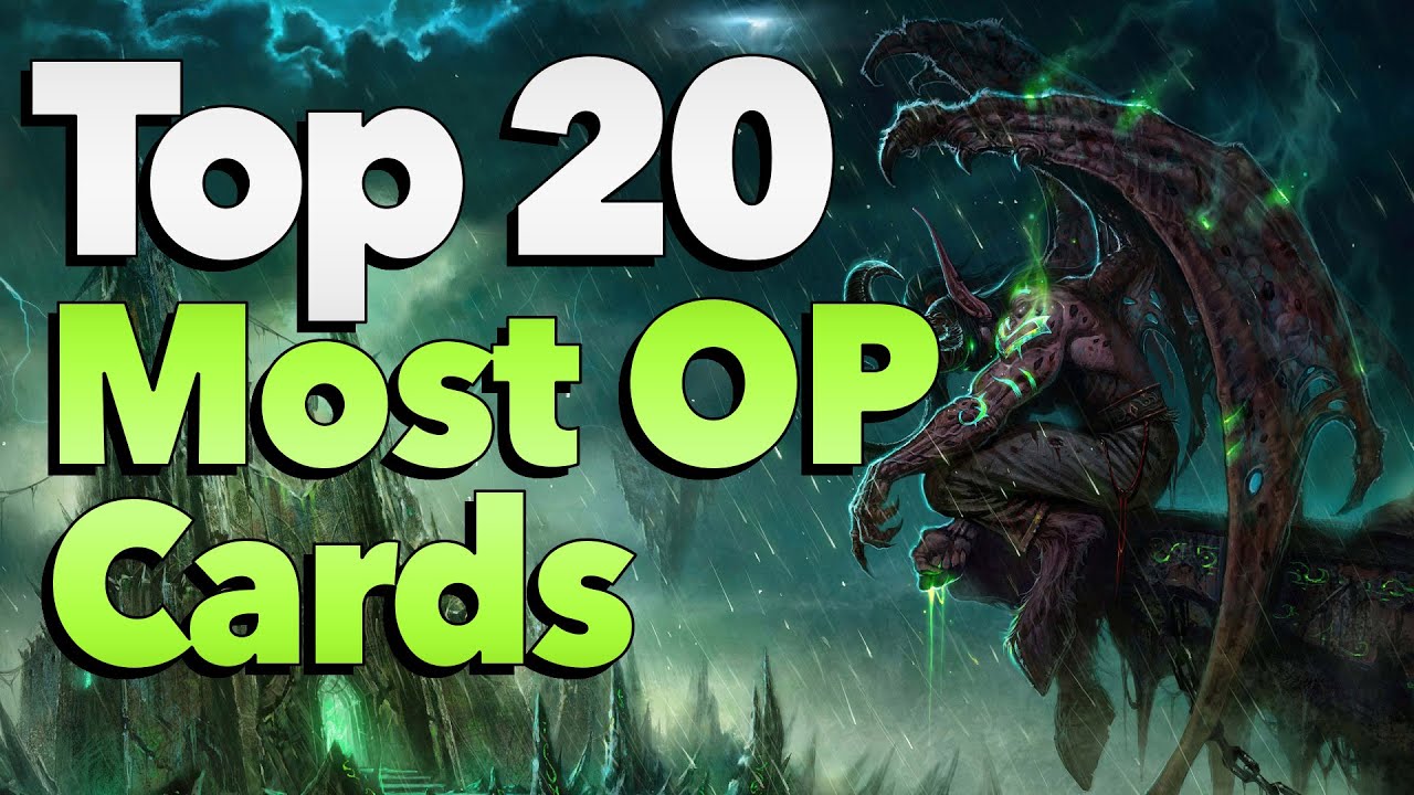 [Hearthstone] Top 20 Most Overpowered Cards in History