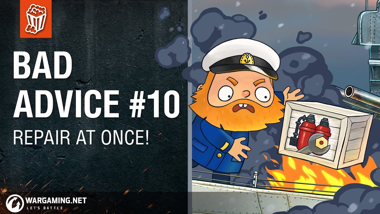 World of Warships - Bad Advice #10: Repair at Once!