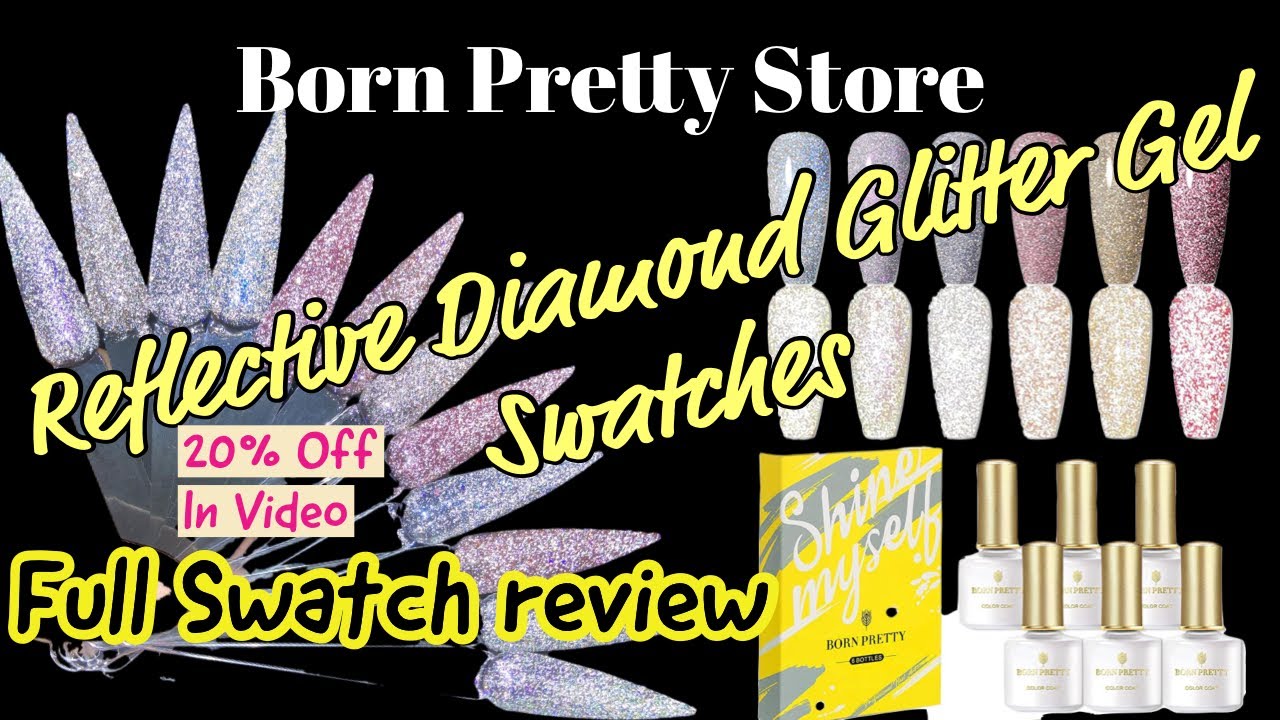 @BornPrettyBPS Reflective Diamond Glitter Gel Swatch Review / Epic Glitter gel polish/ gel nails
