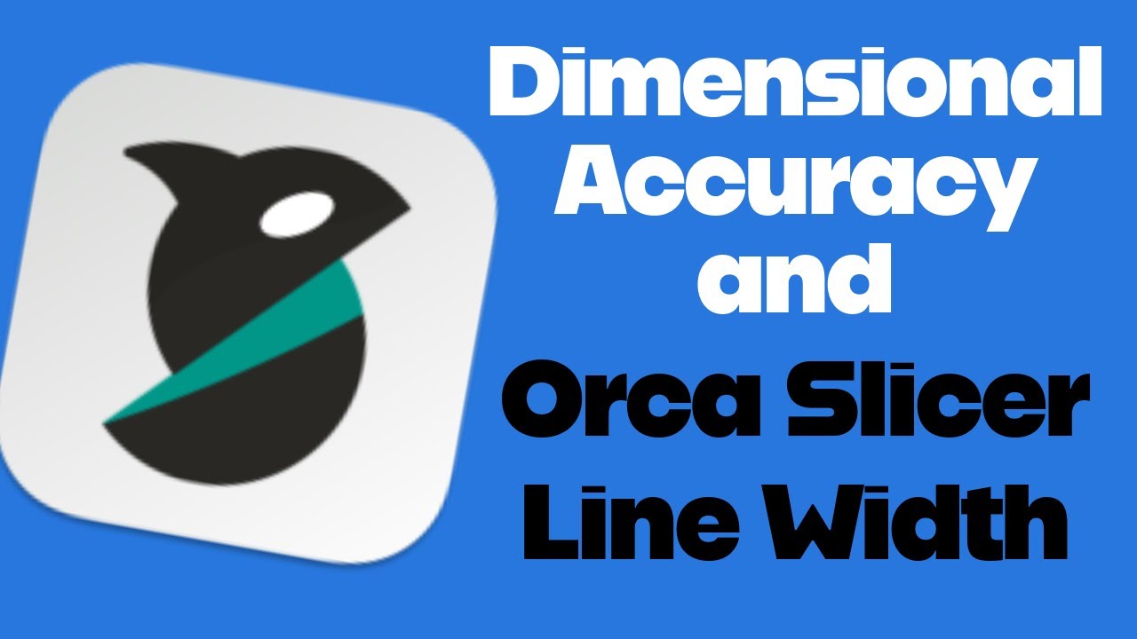Dimensional Accuracy in 3D Printing: A Deep Dive into Orca Slicer Line Width