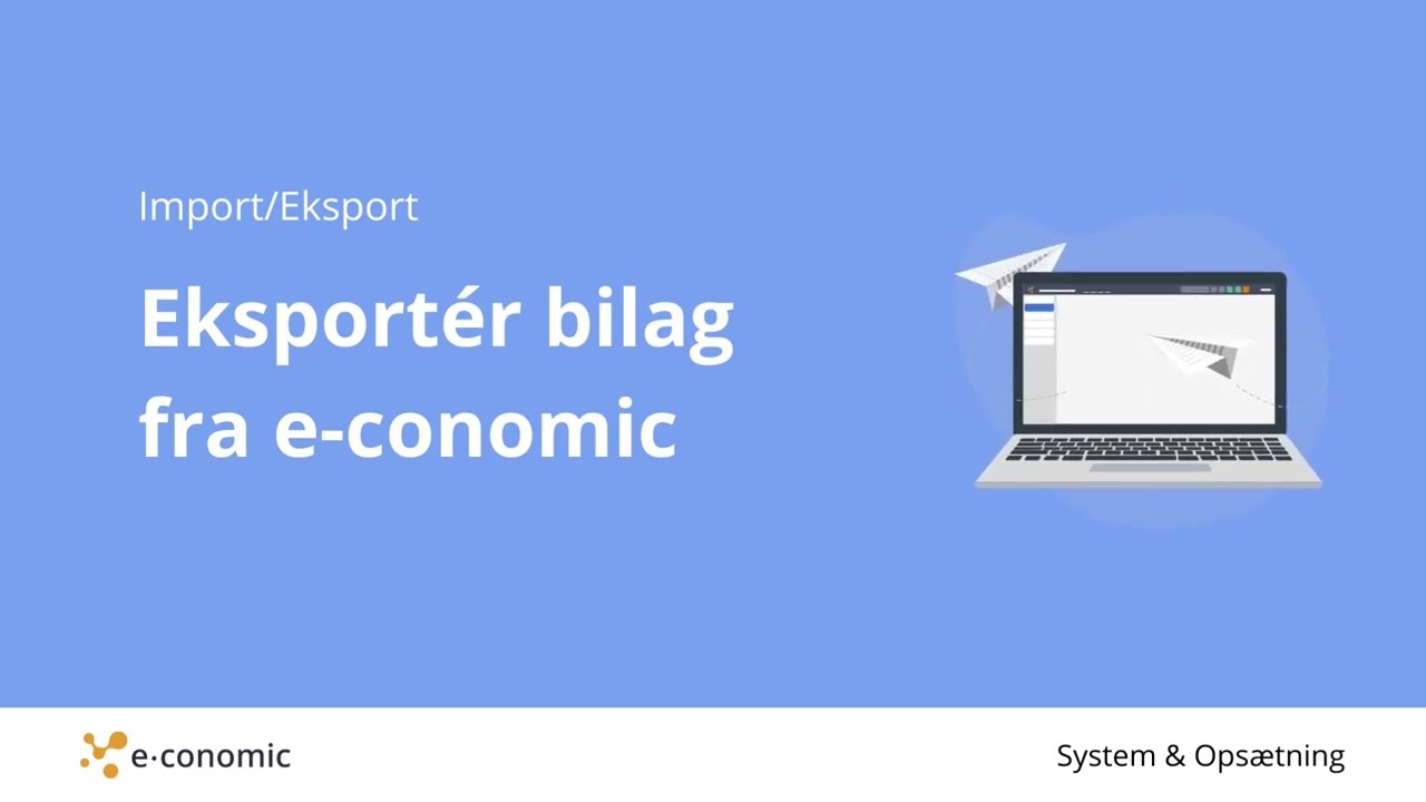 Eksport&eacute;r bilag fra e-conomic