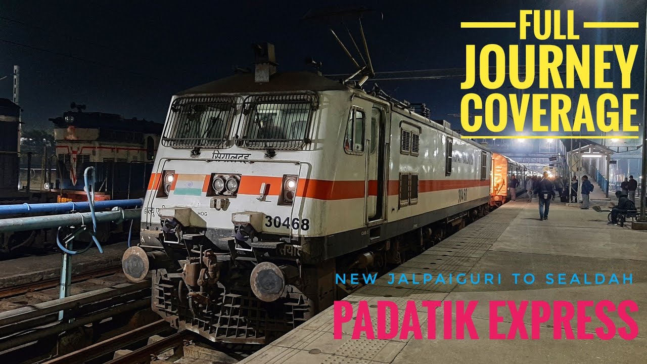 |[Part - 2]| New Jalpaiguri to Sealdah Full Journey Coverage by Padatik Express in AC 3 Tier. [ER]