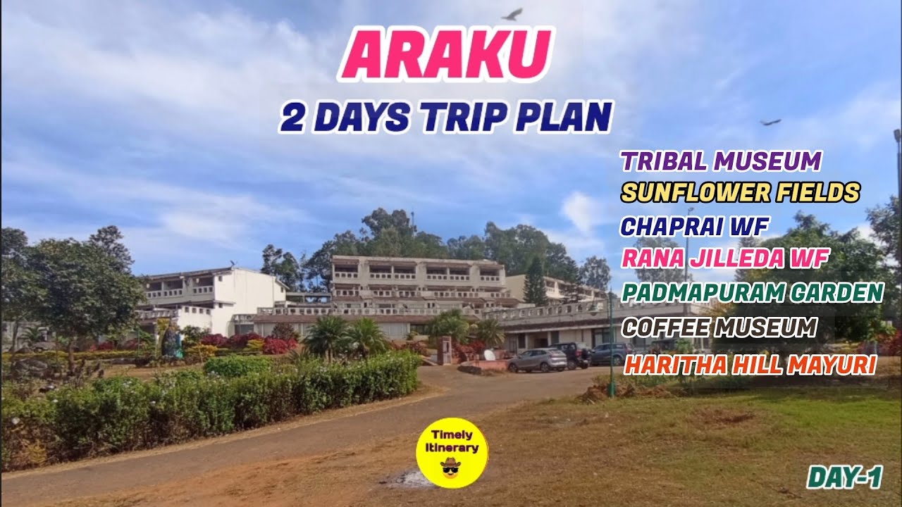 अरकू | Araku Tourist Places in Auto | Araku valley Tourist Places to visit in Araku Trip Plan Resort