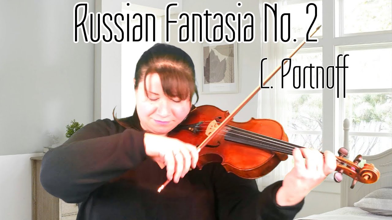 K.PiViVo - Russian Fantasia No. 2, Leo Portnoff (Fast Version)