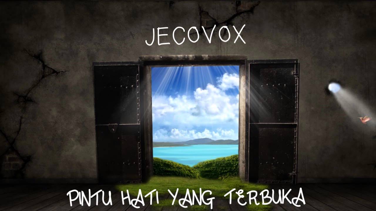 JECOVOX - PINTU HATI YANG TERBUKA