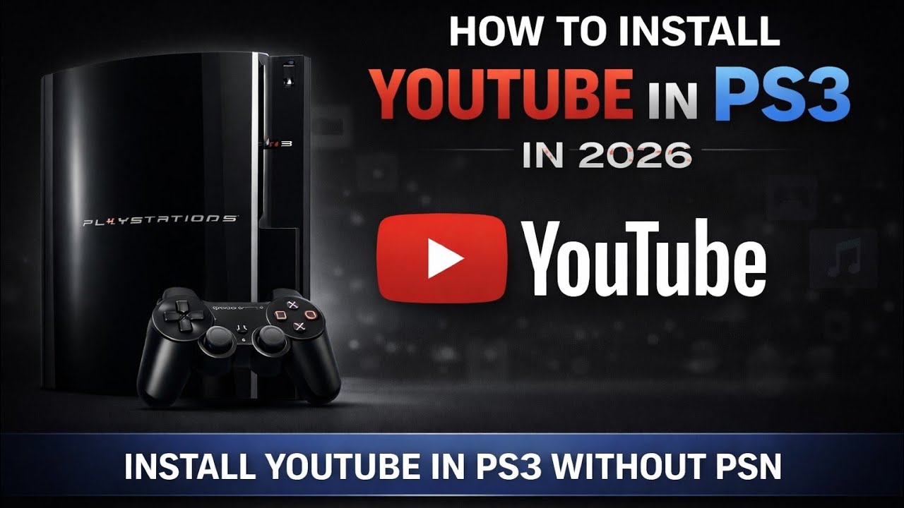 How to install YouTube in PS3 (2026)! || Latest  YouTube For PS3 100% Working 2026!