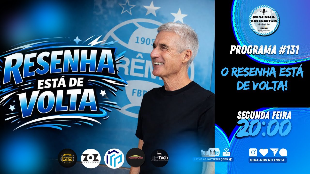 ⚽ RESENHA DOS IMORTAIS PODCAST - O RESENHA ESTÁ DE VOLTA! #EP131