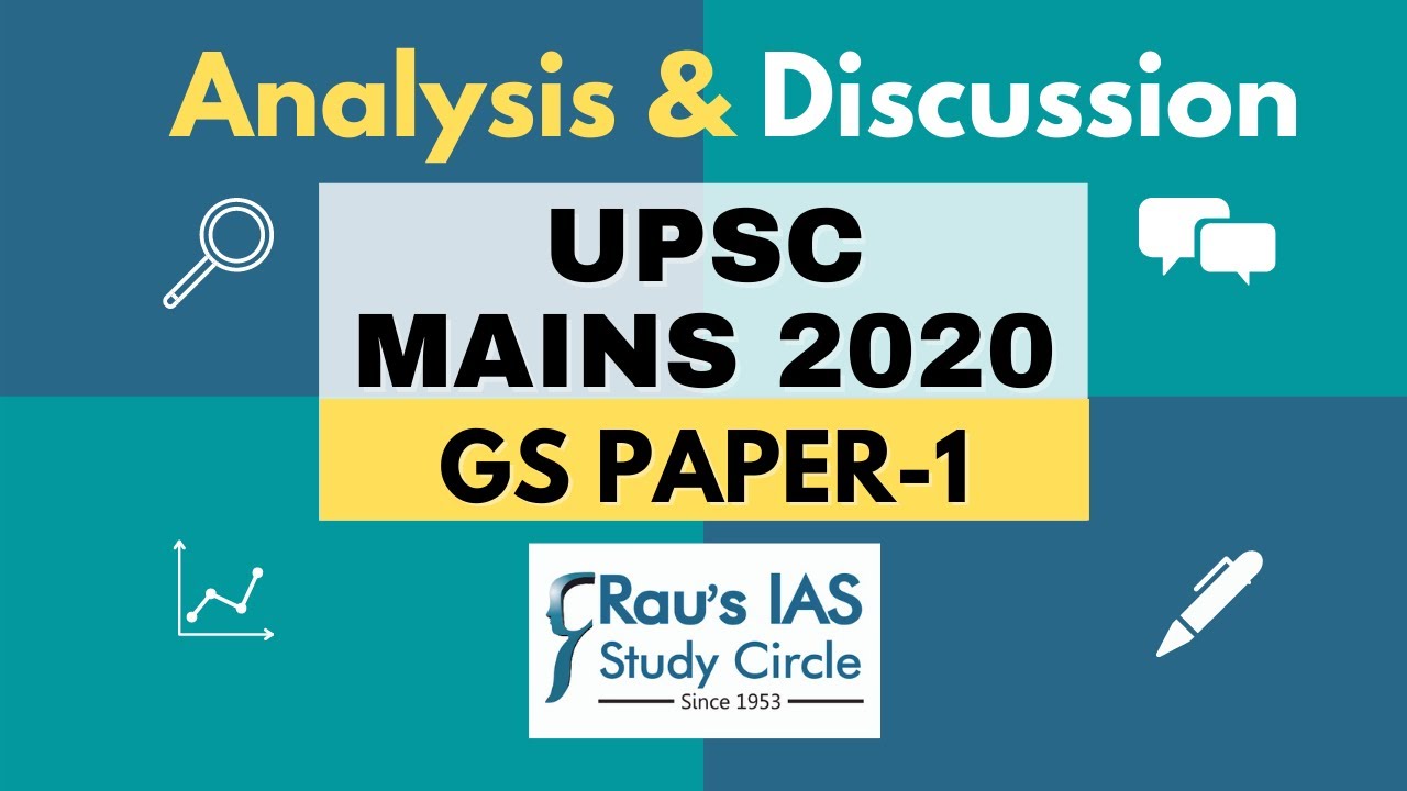 UPSC Mains 2020 Analysis | General Studies Paper 1 discussion | Rau’s IAS