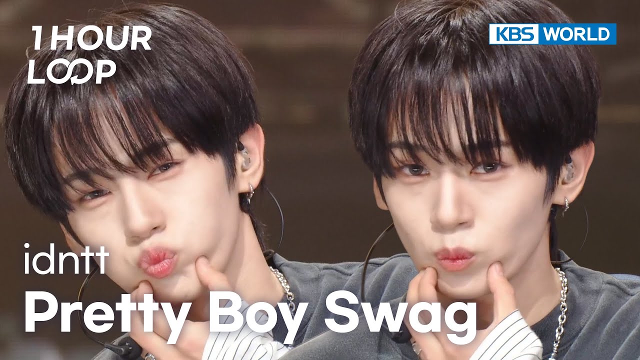 [1HR LOOP🔥] idntt - Pretty Boy Swag [Music Bank] | KBS WORLD TV 260116