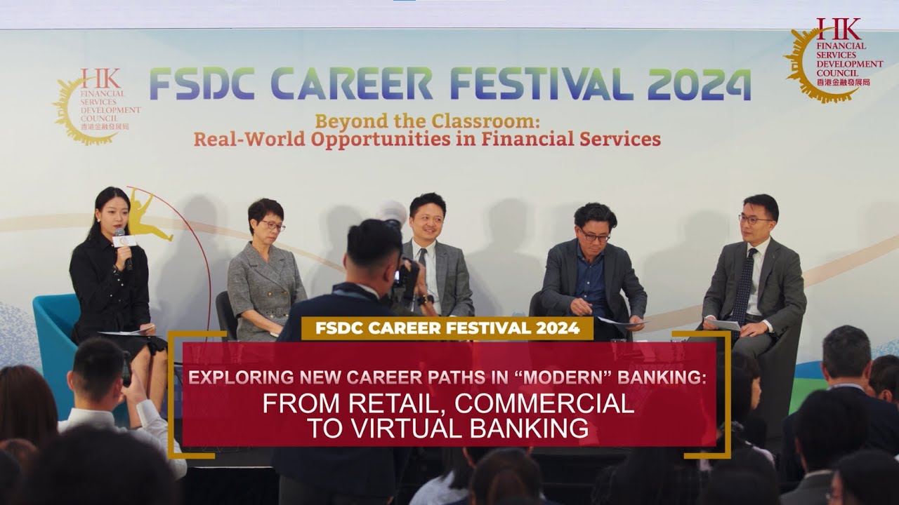 #FSDC Career Festival 2024 #Banking Panel: Exploring New Career Paths in “MODERN” Banking