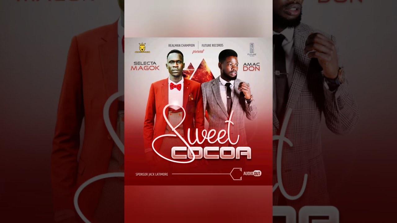 Sweet COCOA SELECTA MAGOK FT AMAC DON