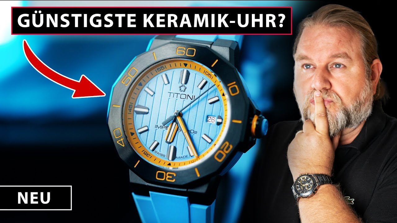 Eine der günstigsten Uhren aus Keramik: Die Titoni Impetus musst du kaufen!