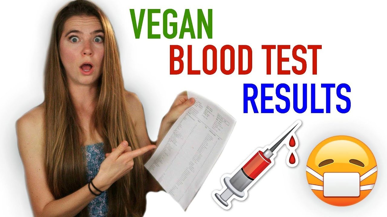 My Vegan Blood Test Results! Am I Healthy?