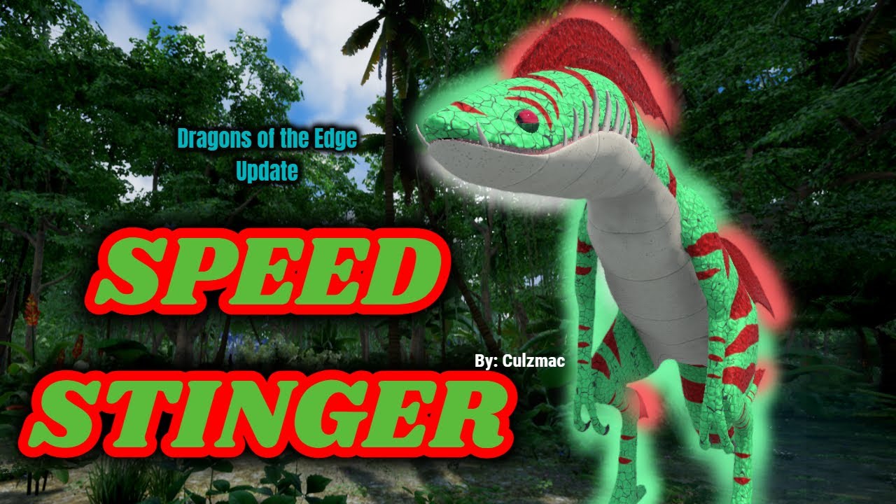 Speed Stinger UPDATE!!  |Dragons of the Edge|