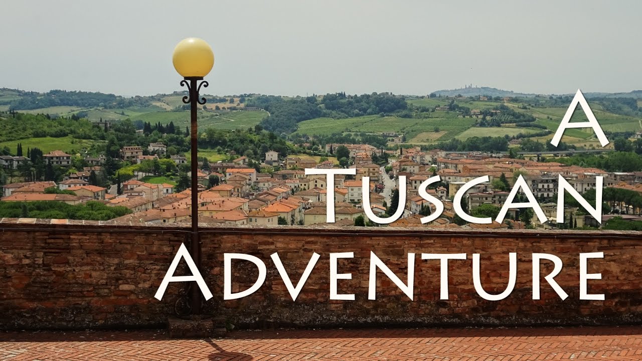 A Tuscan Adventure