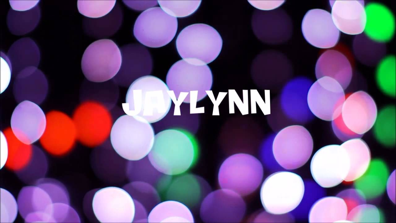 ☆ ☆ ☆ ☆  JAYLYNN  ☆ ☆ ☆ ☆