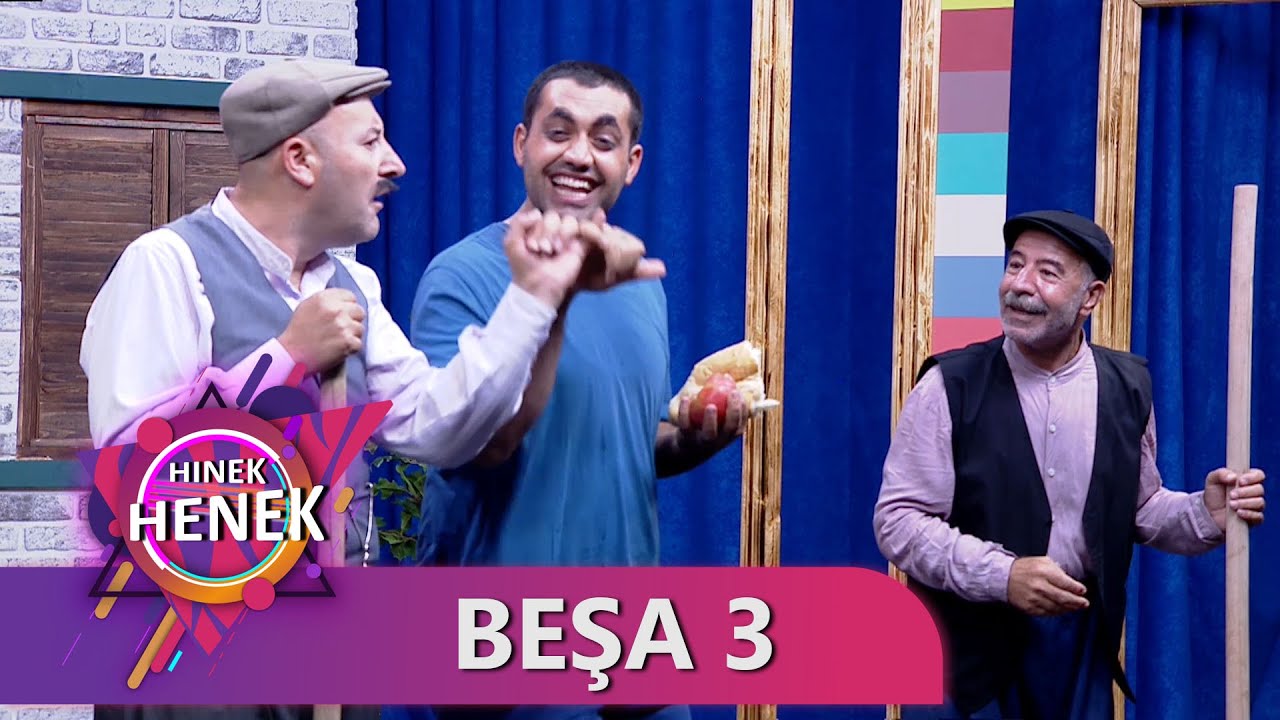 HINEK HENEK - BEŞA 3