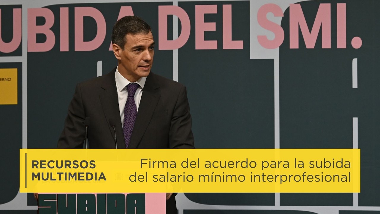 Firma del acuerdo para la subida del salario mínimo interprofesional | Recursos multimedia