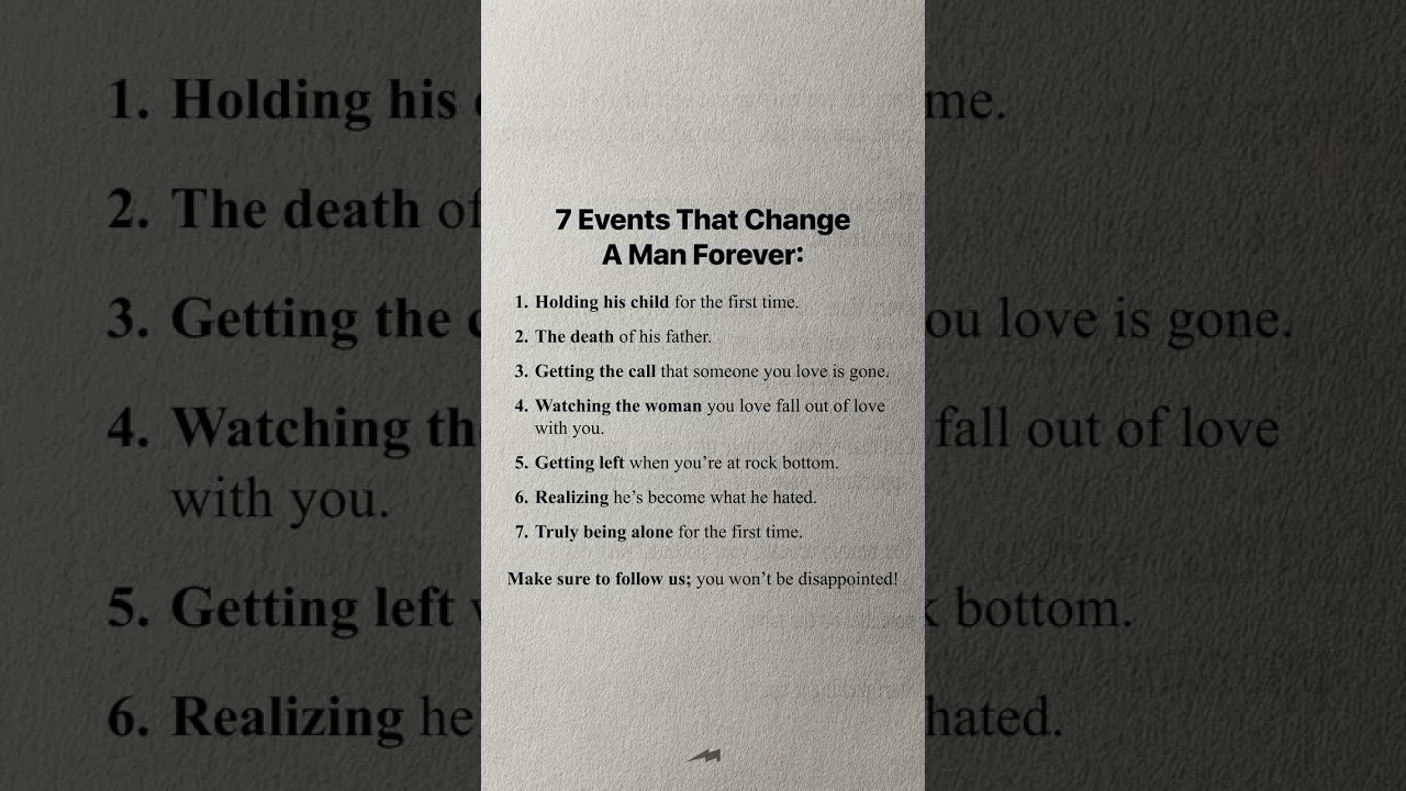 7 Life Events That Change a Man Forever  