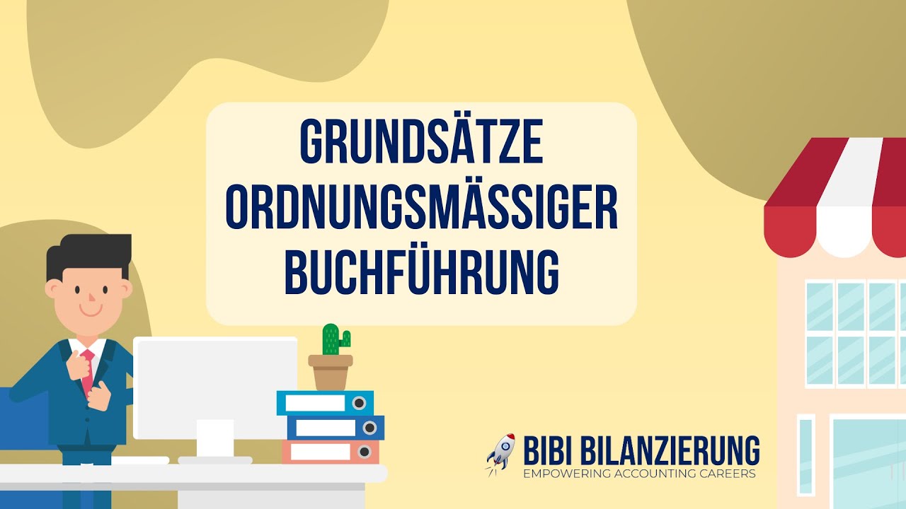 Grundsätze ordnungsmäßiger Buchführung
