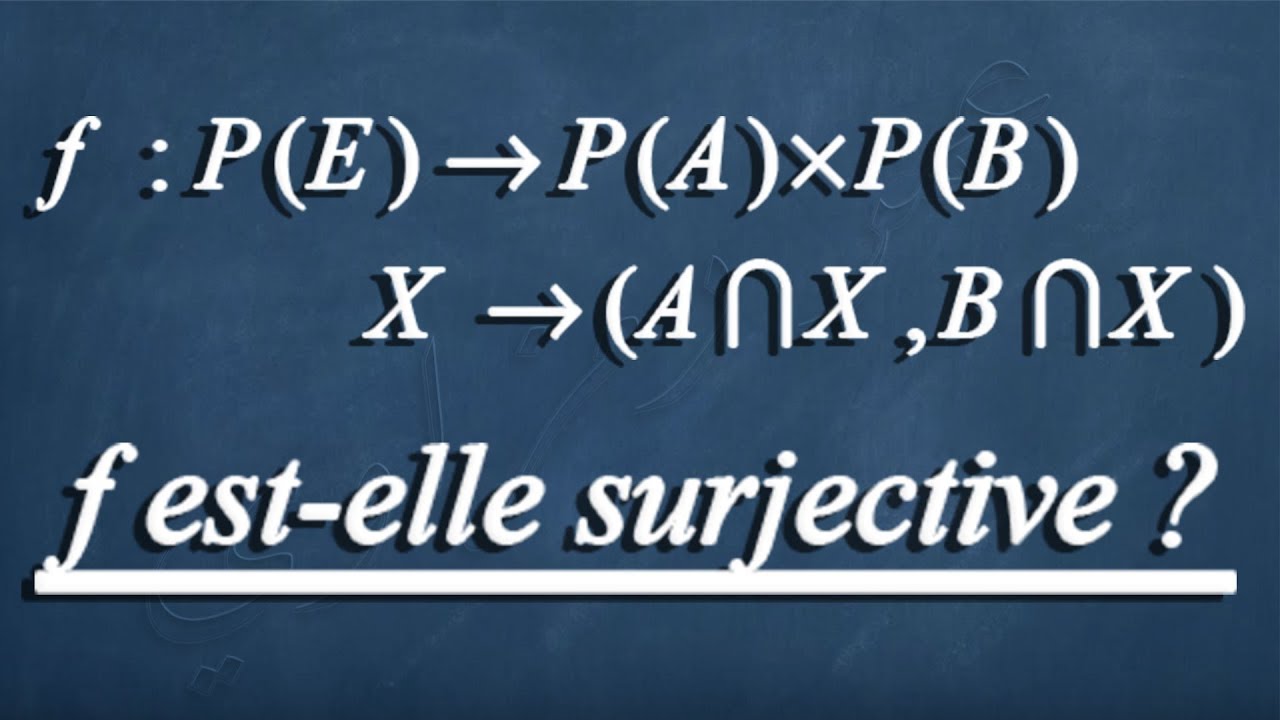 1 ère Bac SM Les applications exo 4 une surjection très difficille