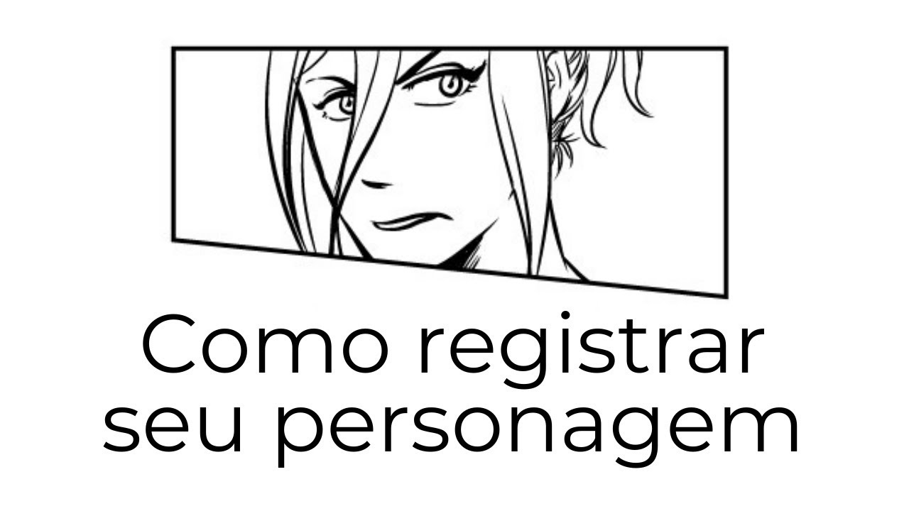 Como registrar seu personagem