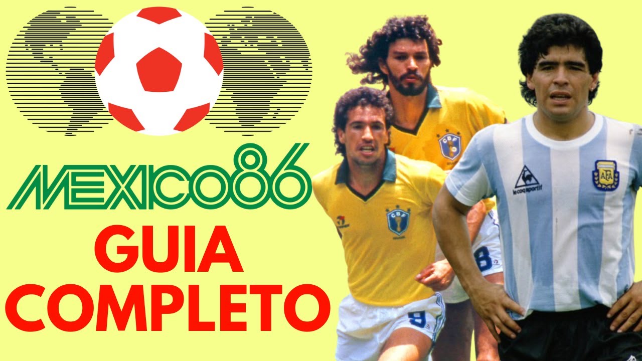 COPA DO MUNDO 1986 | MÉXICO | GUIA COMPLETO | Maradona, Rummenigge, Lineker e muito mais!