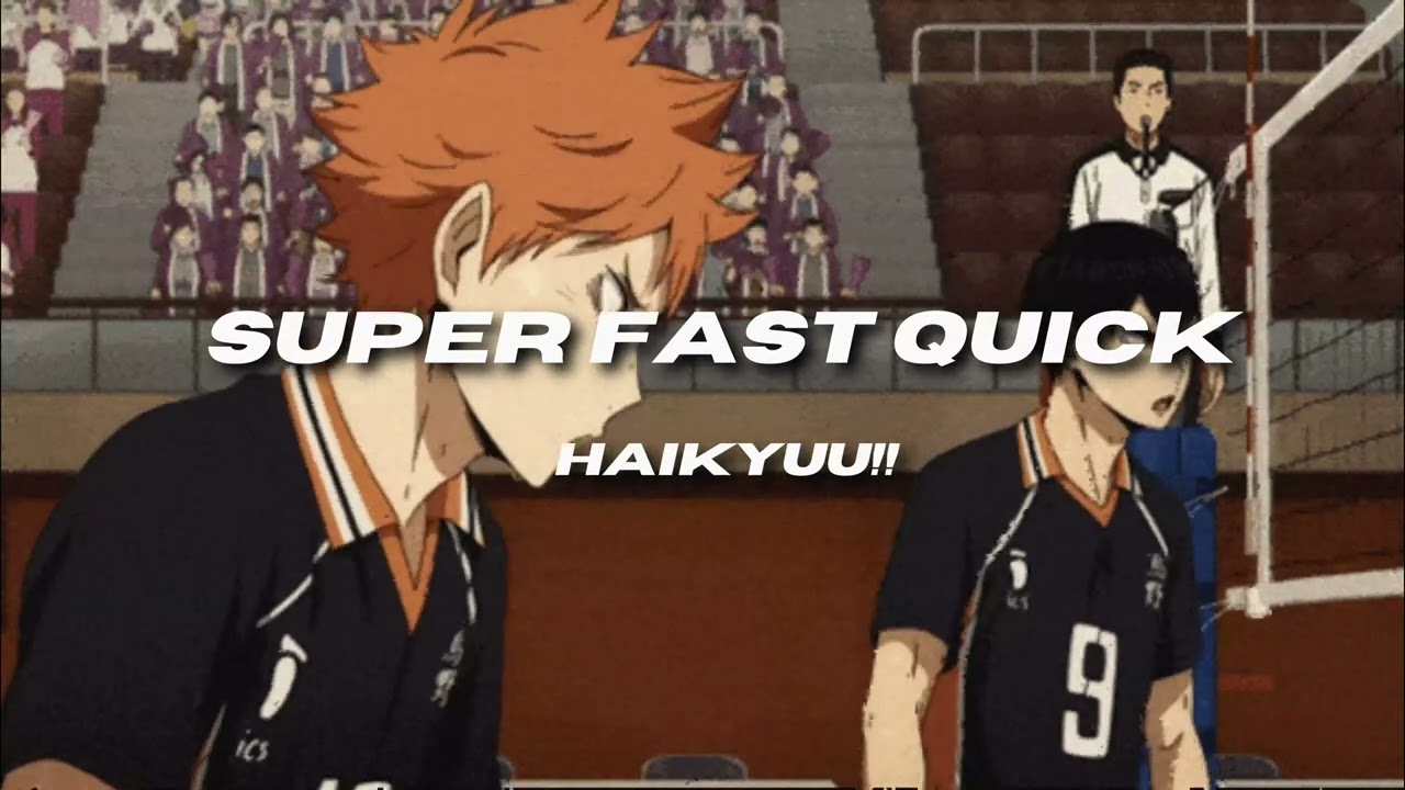 Haikyuu!! - Super Fast Quick (Slowed + Reverb)