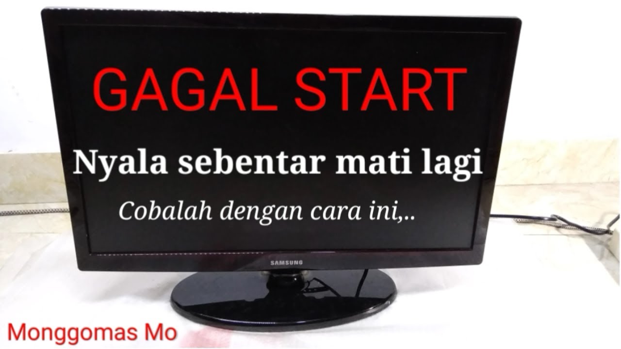 Tv LED Samsung 22inch mati gagal start