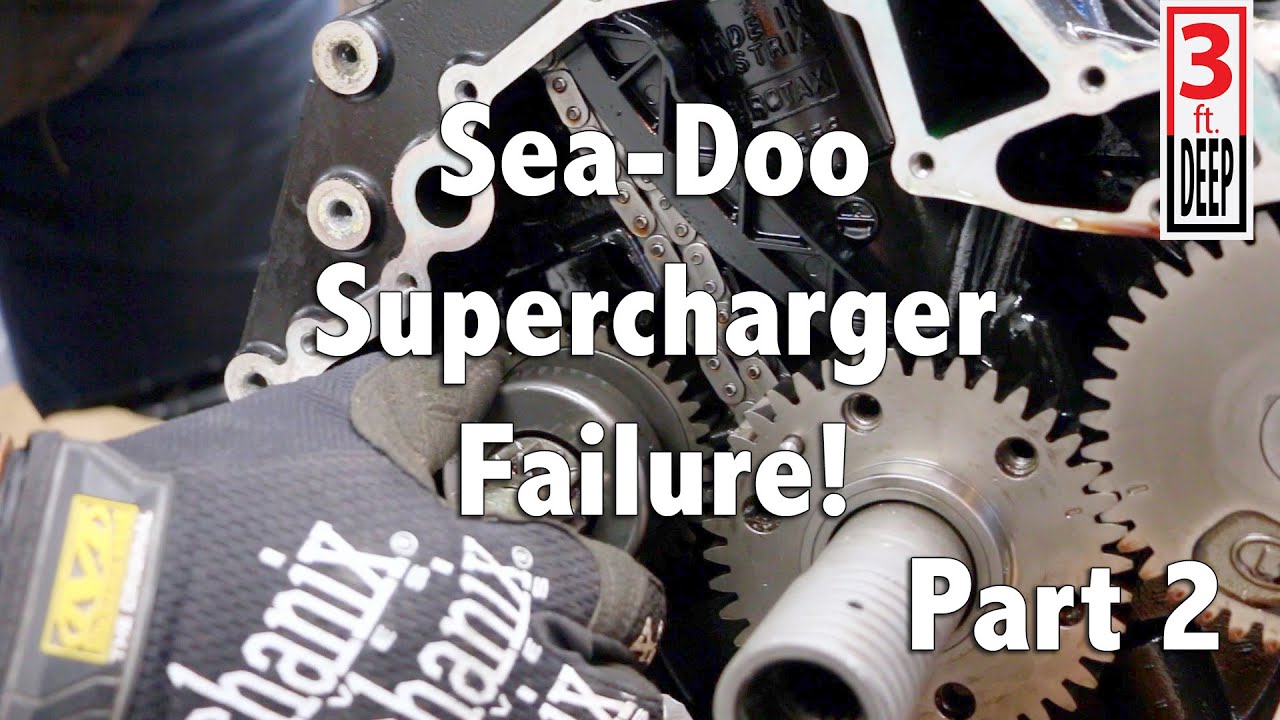 Sea Doo Jet Ski Supercharger Failure Aftermath Part 2 of 4