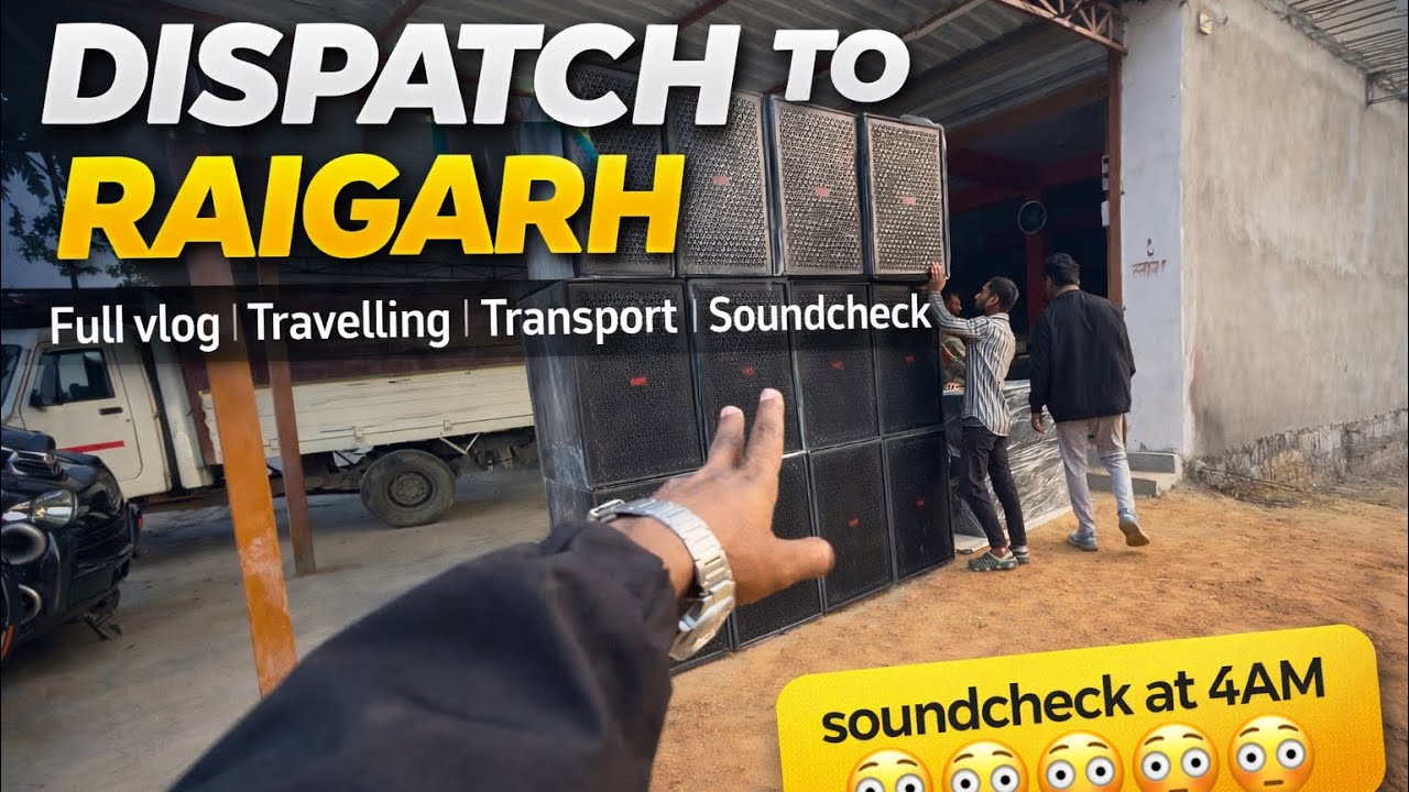 NSC PRO AUDIO DISPATCH TO RAIGARH | VLOG | TRAVELLING | SOUNDCHECK
