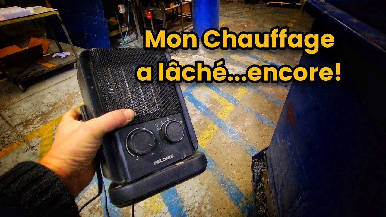 Mon chauffage a lâché...encore!