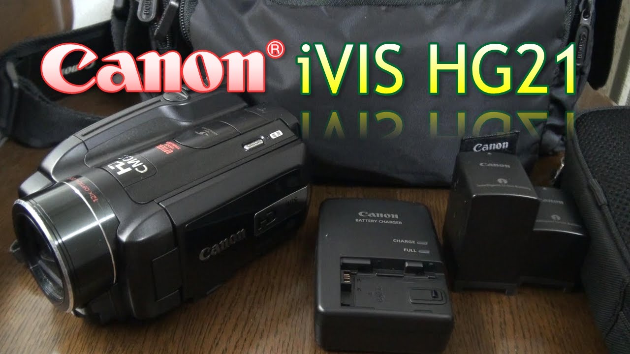 Canon iVIS HG21　紹介