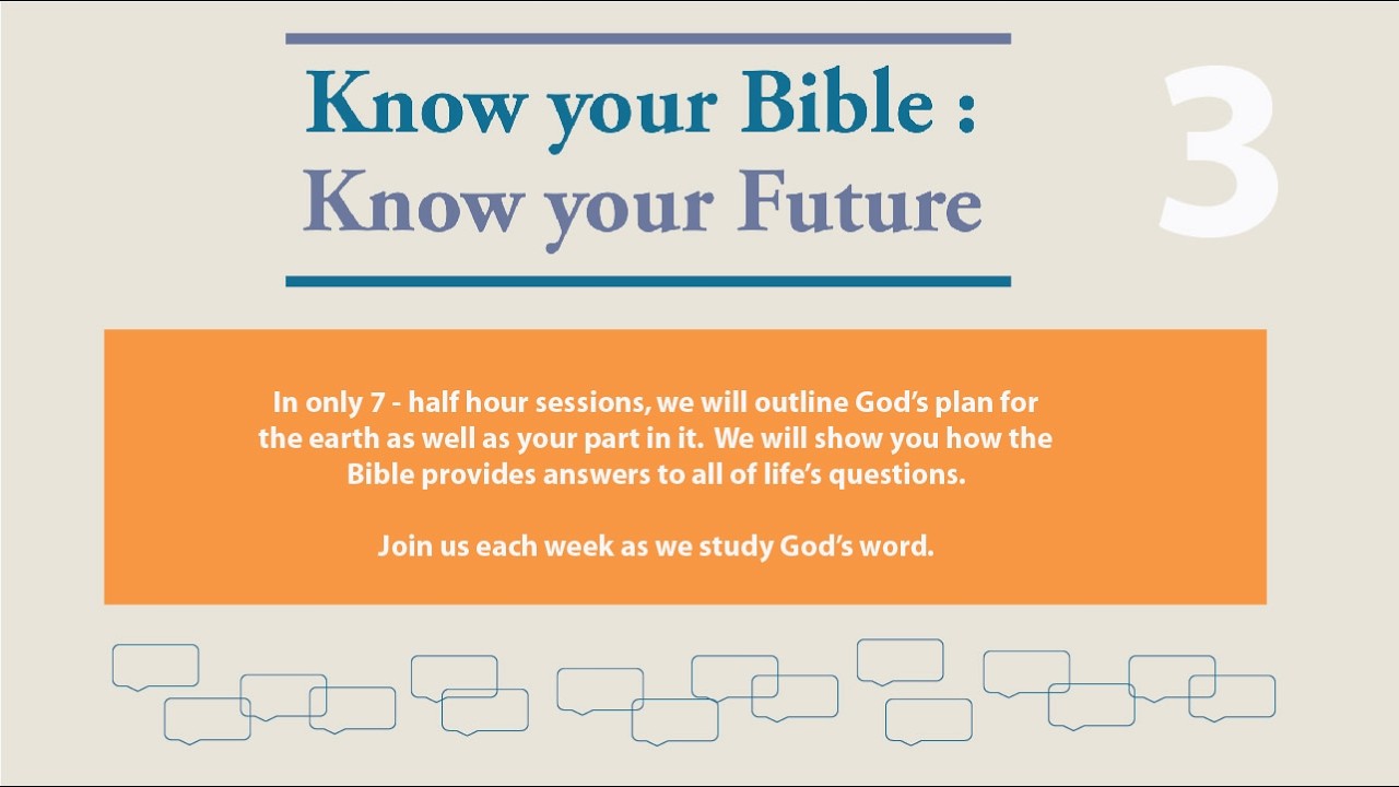 Know your Bible: Know your Future Seminar Session 3