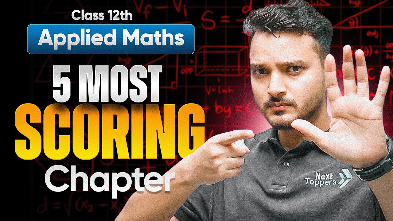 5 Most Important & Scoring Chapters of Class 12 Applied Maths🔥| Kuldeep Sir