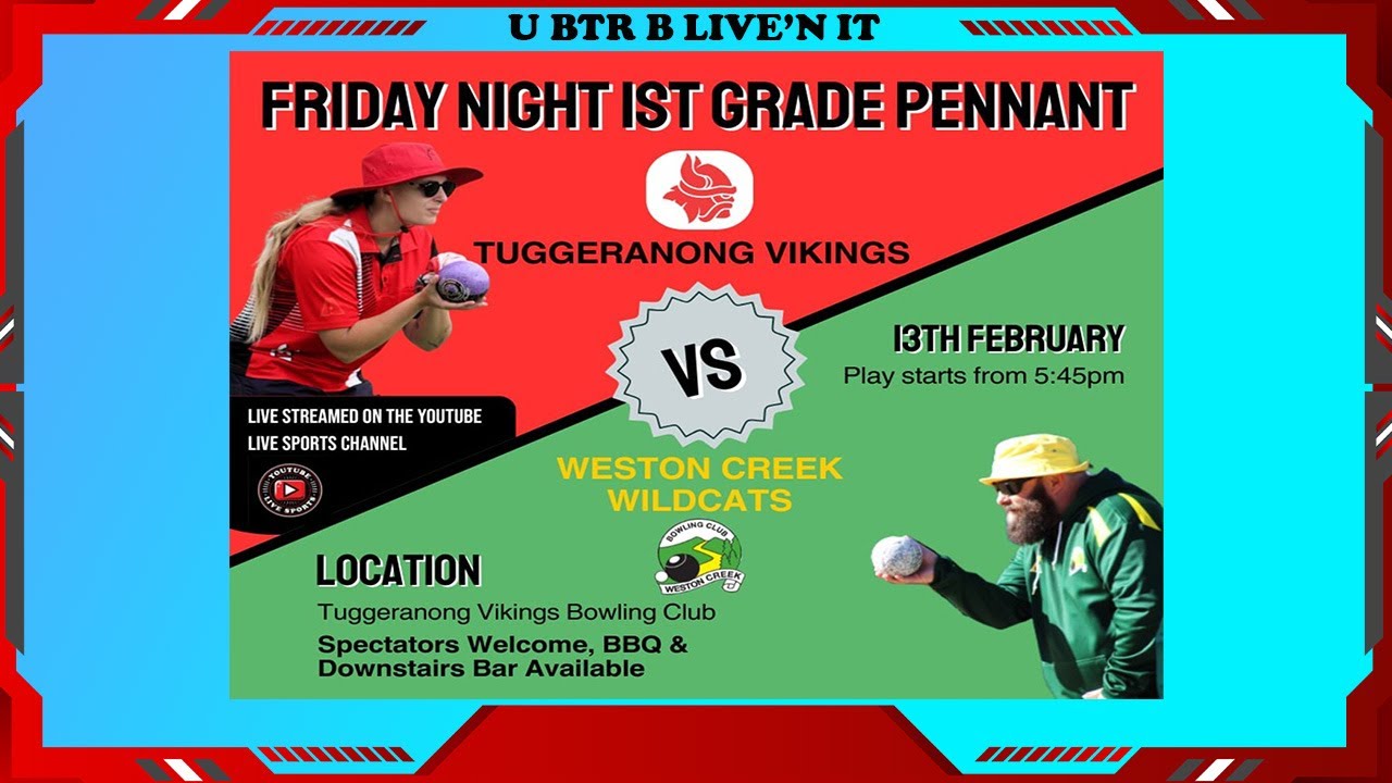 Friday Night  Pennant Tuggeranong Vikings Vs Weston Creek Wildcats