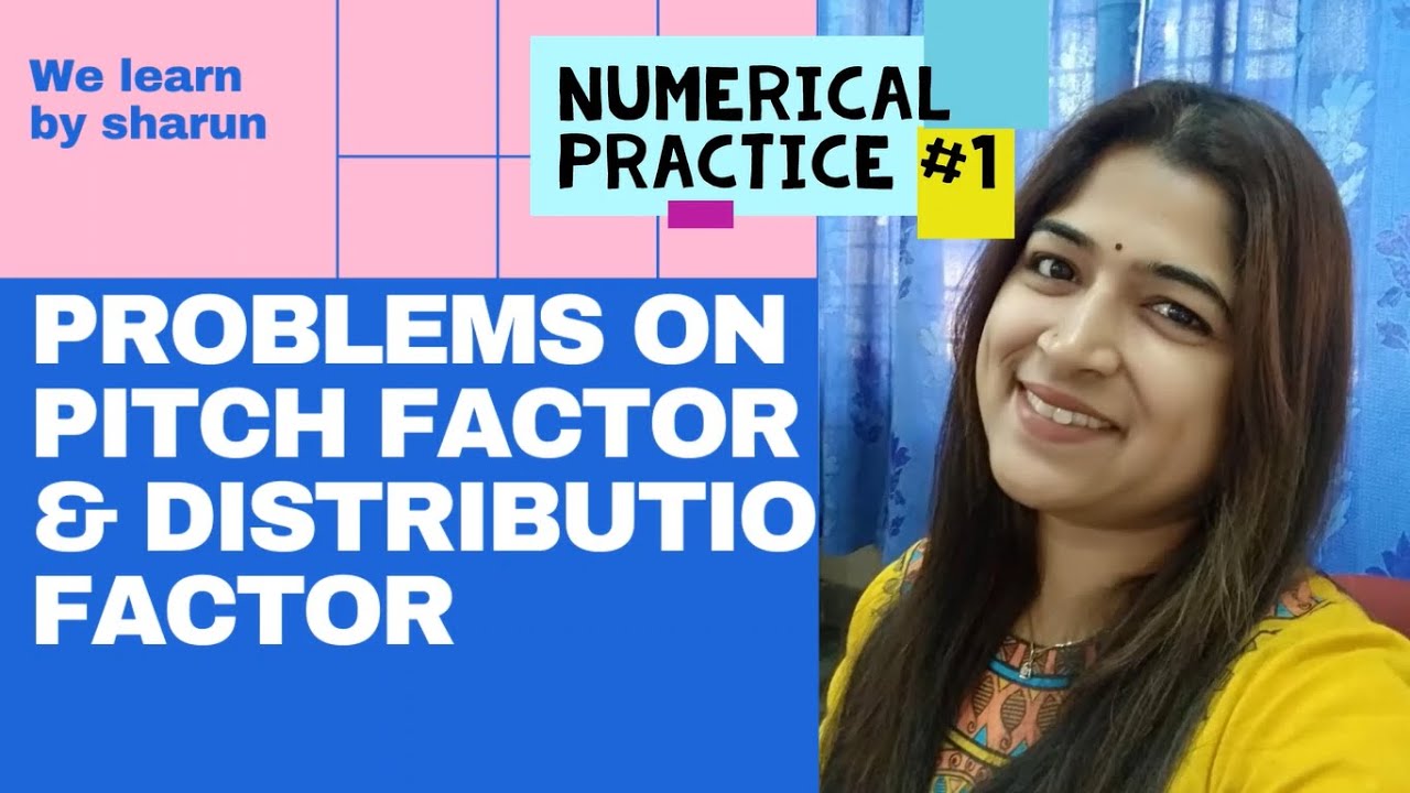 Problems on Pitch factor & Distribution Factor of Synchronous Machines