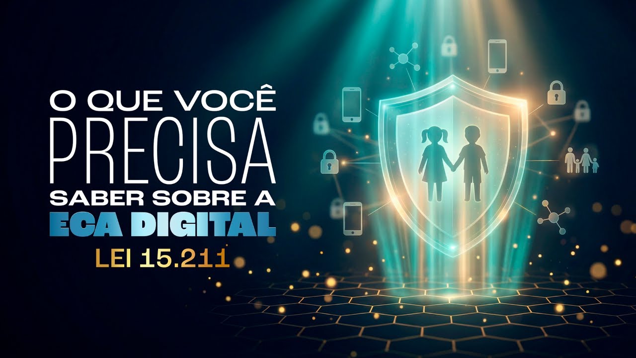 O QUE É A ECA DIGITAL?