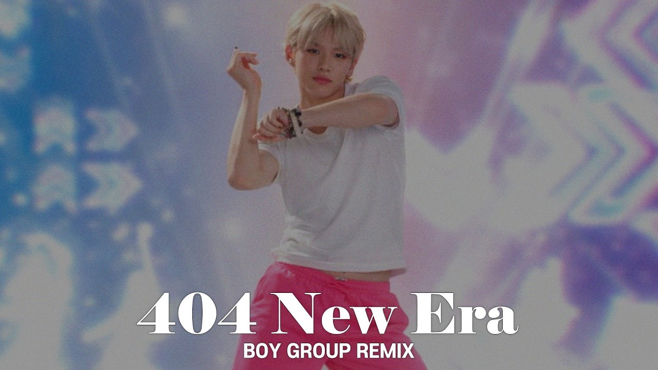 KIII KIII 키키 - 404 (New Era, Boy Group Remix)
