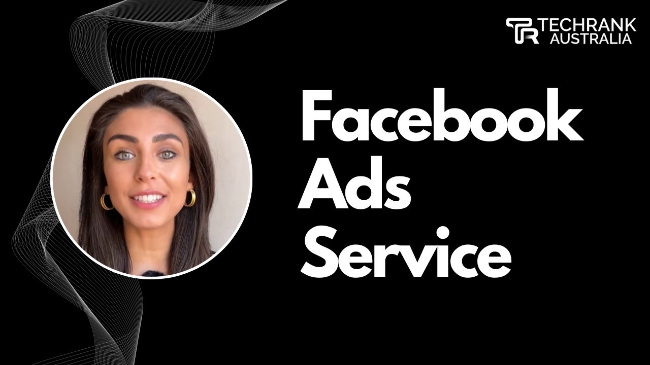 Facebook Ads That Actually Work | Tech Rank Australia Marketing Experts