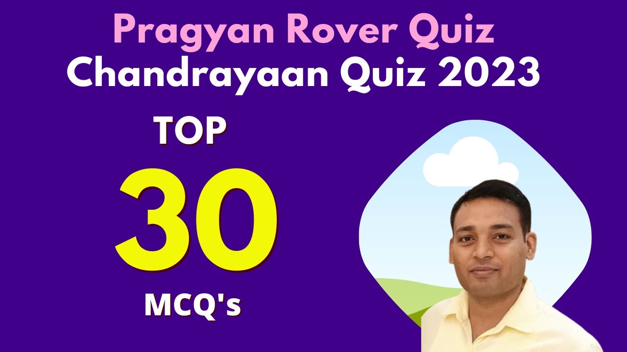 Best Quiz on Chandrayaan | Top 30 Quiz questions and answers on Pragyan Rover  #PragayanQuiz MCQ4ALL