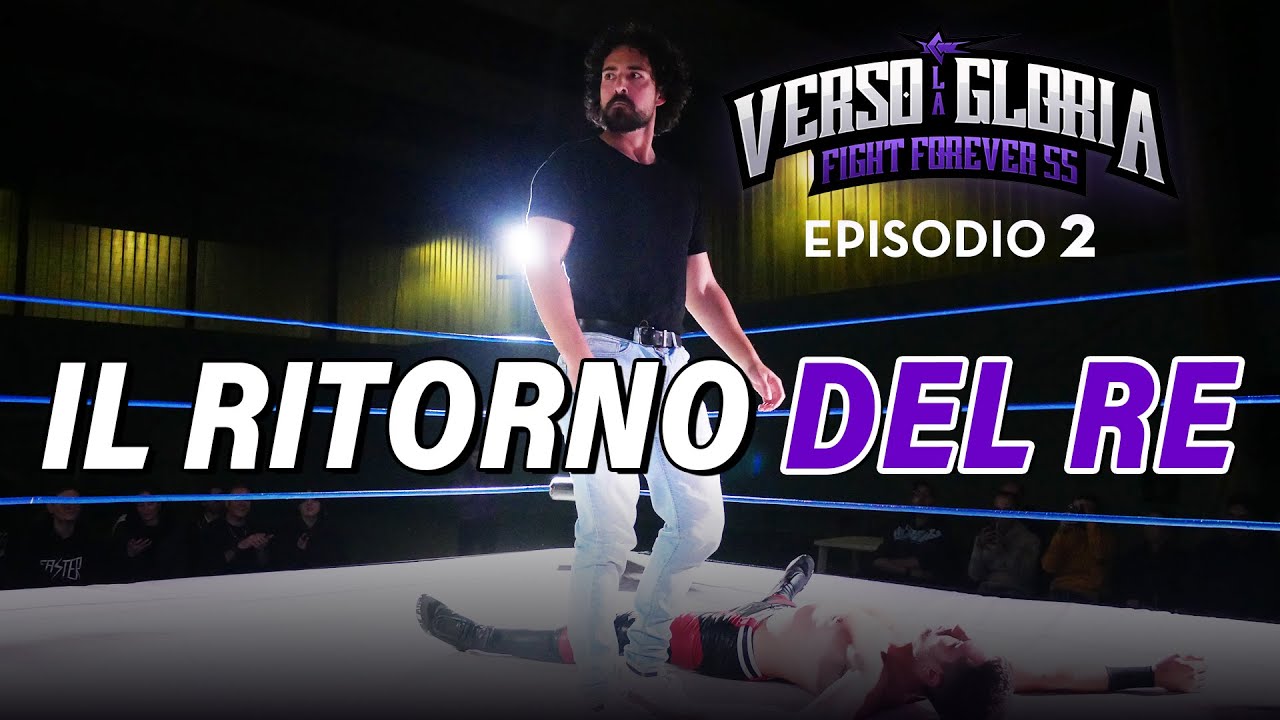 👑 IL RITORNO DEL RE! 👑 ICW FIGHT FOREVER 55 - Ep 2/3