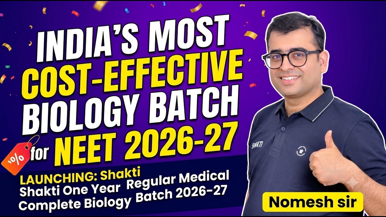 LAUNCH EVENT : ONE YEAR REGULAR MEDICAL COMPLETE BIOLOGY BATCH FOR NEET 2026-27