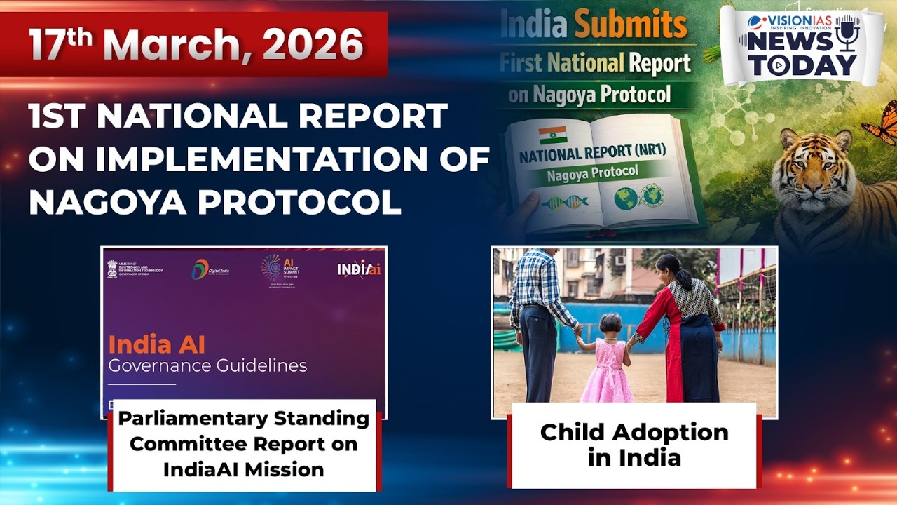 News Today | Daily Current Affairs | 17th March, 2026