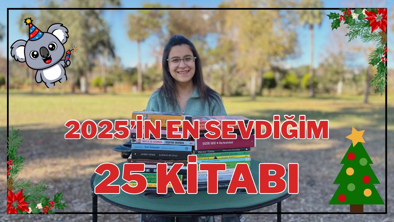 2025’İN EN SEVDİĞİM 25 KİTABI | #kitapönerisi 