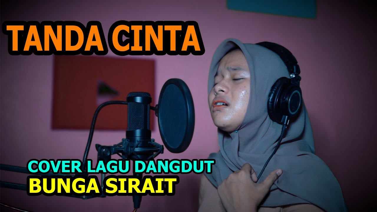 Tanda Cinta Cover Lagu Dangdut - Bunga Sirait